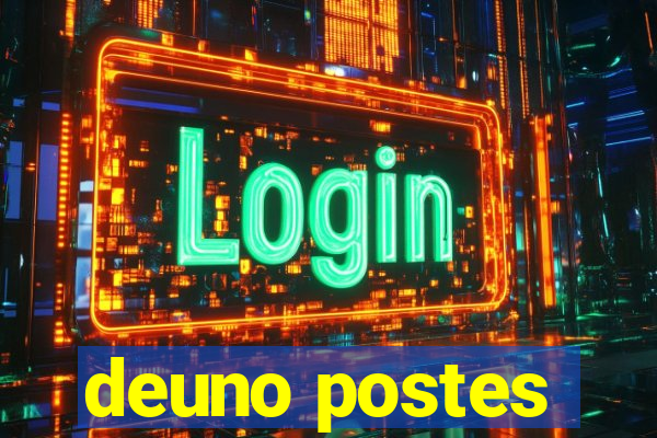 deuno postes